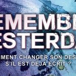 [Lecture] Remember Yesterday après Forget Tomorrow !