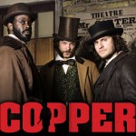 [Série Tv] Copper : Une série qui change !