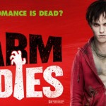 [Cinema] Warm Bodies : Un zombie qui tombe amoureux !