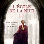 [Lecture] L’école de la nuit : un peu déçue de cette suite.