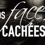 [Lecture] Nos faces cachées : Bouleversant !