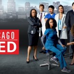 [Série Tv] Chicago Med : J’ai adoré le Pilote !