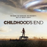 [Série Tv] Childhood’s End : Et s’il n’y avait plus de guerre, de maladie et de pauvreté ?