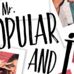 [Lecture] Mr. Popular and I