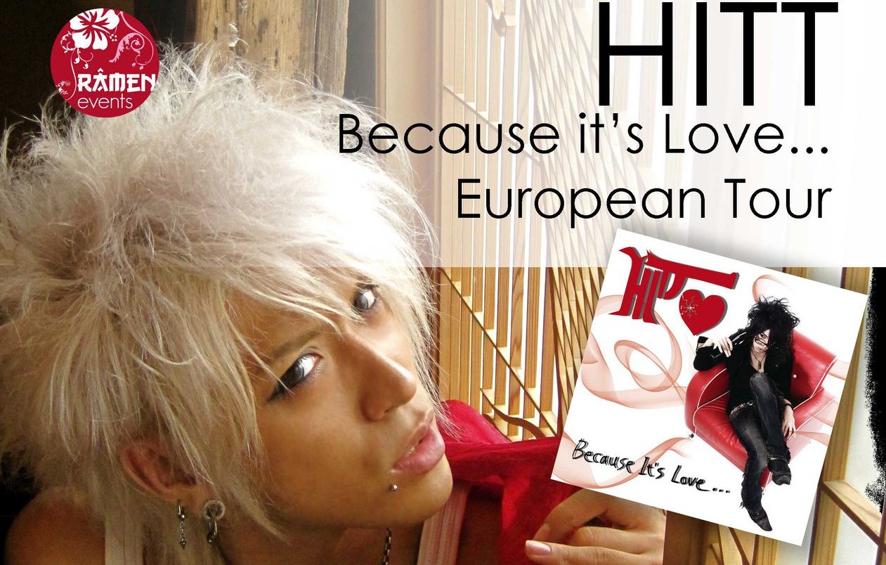 HITT – Because It’s Love… Tournée Européenne 2011 !