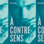 [Lecture] A Contre-Sens 2 : Rattrapage de PAL avant la sortie du 3 !