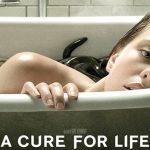 [Cinéma] A cure for Life