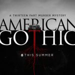 [Série Tv] American Gothic : Qui est le serial killer ?