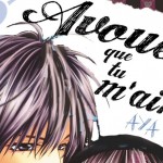 [Manga] Avoues que tu m’aimes !