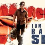 [Cinéma] Barry Seal : American Traffic : Quelle histoire !