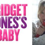 [Cinéma] Bridget Jones Baby : La comédie de l’année !