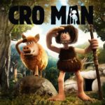 [Cinéma] Cro Man : Totalement loufoque !