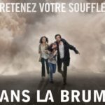 [Cinéma] Dans la Brume : Le Survival français !