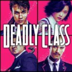 [Série Tv] Deadly Class : Une série originale !