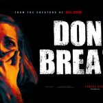 [Cinéma] Don’t Breathe – La Maison des Ténèbres : Stressant !