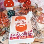 [Lecture] Fallait pas me chercher ! Encore un excellent roman de Emma Green !