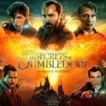 [Cinéma] Les Animaux Fantastiques : Les Secrets de Dumbledore