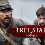 [Cinéma] Free State of Jones : Une leçon du passé !