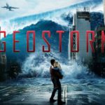 [Cinéma] Geostorm : Le scénario catastrophe ultime !