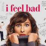 [Série TV] I Feel Bad