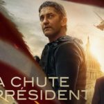 [Cinéma] La Chute du Président