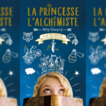 [Lecture] La Princesse et l’Alchimiste : Une pincée de magie !