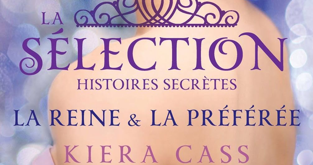 [Lecture] La Sélection, histoires secrètes, tome 2 : En attendant la suite !