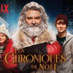 [Netflix] Les Chroniques de Noël : Le film de noël pour toute la famille !