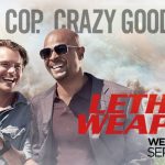 [Série Tv] Lethal Weapon : Une réussite !