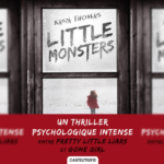 [Lecture] Little Monsters : Un thriller captivant !