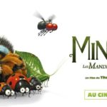 [Cinéma] Minuscule 2 Les Mandibules du bout du monde