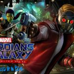 [PS4] Test de Marvel’s Guardians of the Galaxy : The Telltale Series – Episode 1