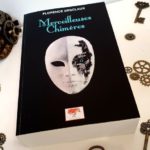 [Lecture] Merveilleuses Chimères : Un excellent premier roman !