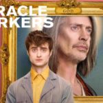 [Série TV] Miracle Workers : Une comédie au top !