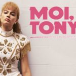 [Cinéma] Moi, Tonya : Une histoire folle !