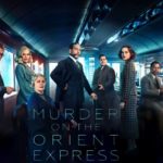 [Cinéma] Le Crime de L’Orient-Express : Une très bonne adaptation !