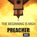 [Série Tv] Preacher : Le début est proche !