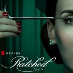 [Netflix] Ratched : Une excellente série !