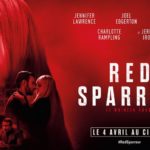 [Cinéma] Red Sparrow : Un excellent film d’espionnage !