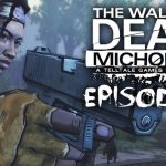 [PS4] The Walking Dead : Michonne Episode 3 : Ce que l’on mérite !