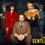 [Série TV] The Gentlemen : Une série très addictive !