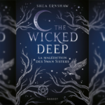 [Lecture] The Wicked Deep : La malédiction des Swan Sisters