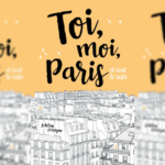 [Lecture] Toi, Moi, Paris et tout le reste : Je l’ai dévoré !