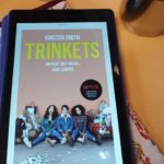 [Lecture] Trinkets : Que vaut le roman par rapport à la série ?