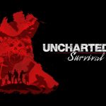 Le Survival Mode d’Uncharted 4 !