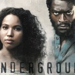 [Série Tv] Underground : Une série efficace !