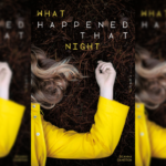 [Lecture] What happened that night 2 : Excellente suite !