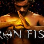 [Série Tv] Marvel’s Iron Fist ne mérite pas toutes ses critiques !