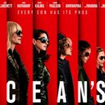 [Cinéma] Ocean’s 8 : Des voleuses efficaces !