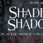 Shades of Shadows suite de Shades of Magic sortira le 22 février !